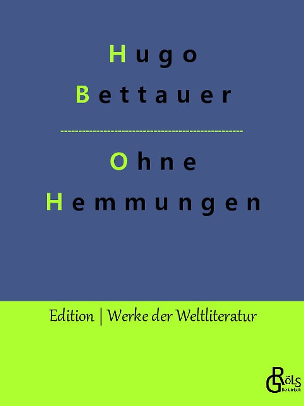 Ohne Hemmungen