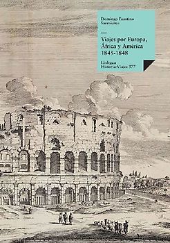 Viajes por Europa, África y América 1845-1848