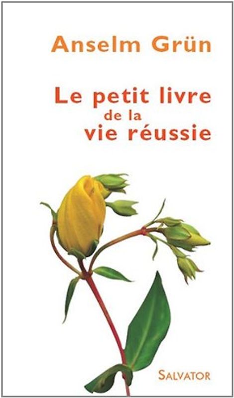 Petit livre de la vie réussie
