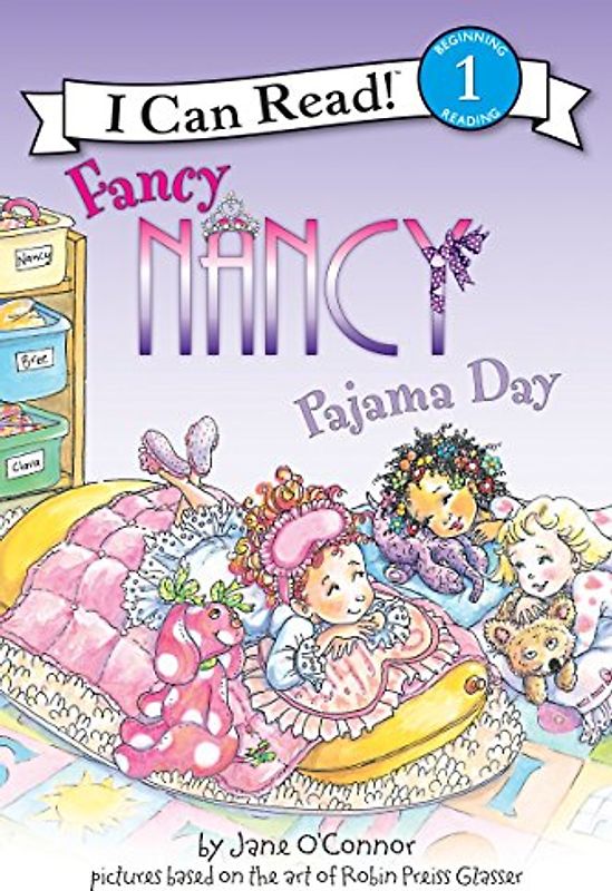 Fancy Nancy: Pajama Day (I Can Read Book 1) - O'Connor, Jane