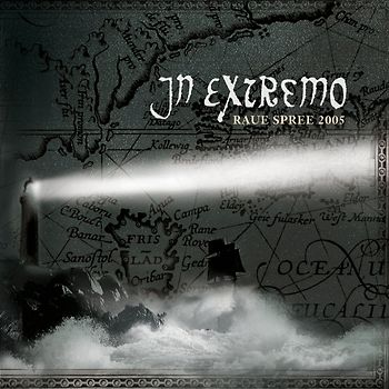 In Extremo - Raue Spree 2005 Live (Limited Edition Digipack)