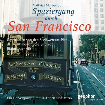 Spaziergang durch San Francisco. Geschichten von den Seelöwen am Pier 39, dem Summer of Love und vom Braumeister Allen