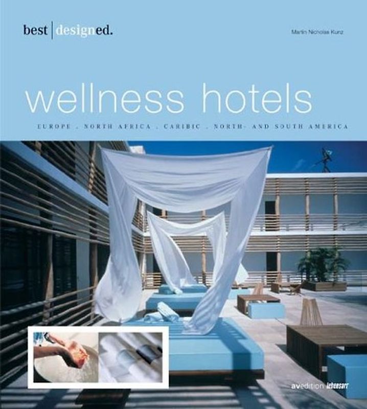 Best designed wellness hotels. English / best designed wellness hotels