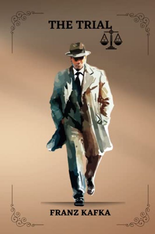 The Trial by Franz Kafka