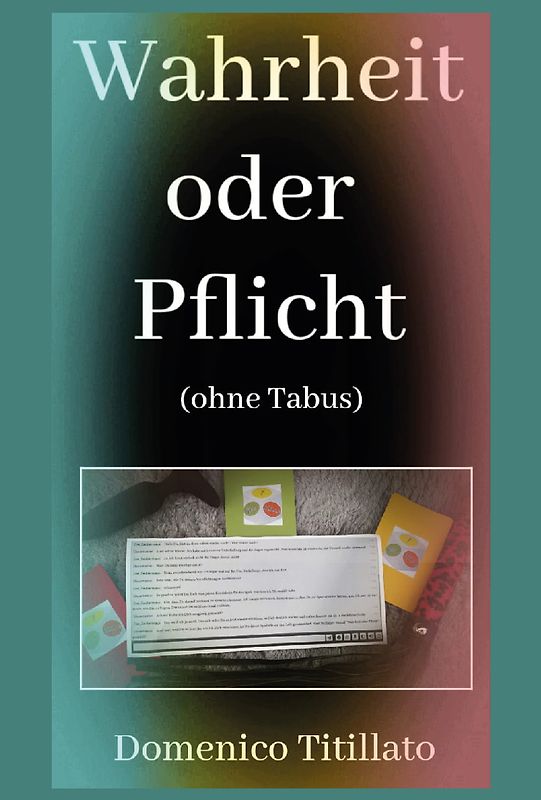 Wahrheit oder Pflicht ohne Tabus