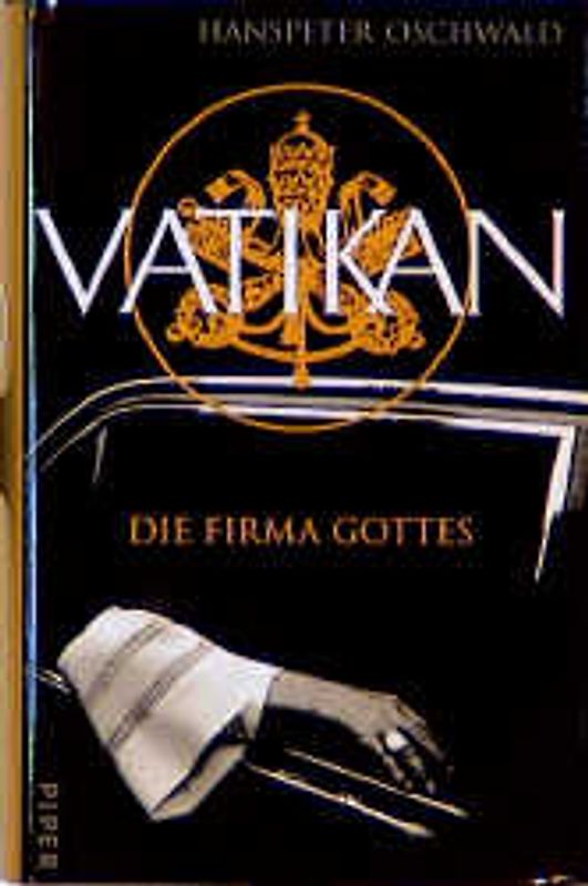 Vatikan - Die Firma Gottes