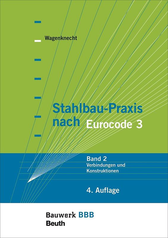 Stahlbau-Praxis nach Eurocode 3