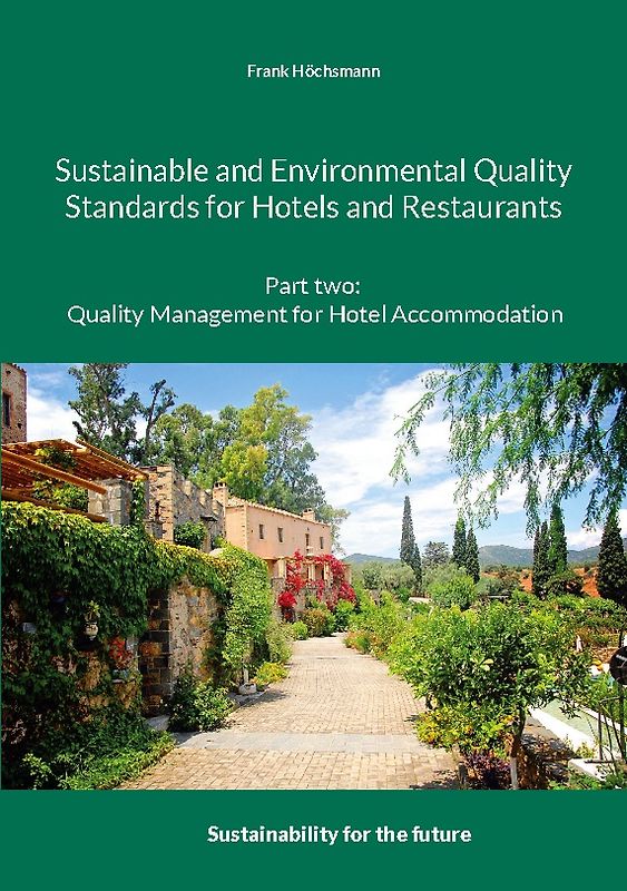 Sustainable and Environmental Quality Standards for Hotels and Restaurants