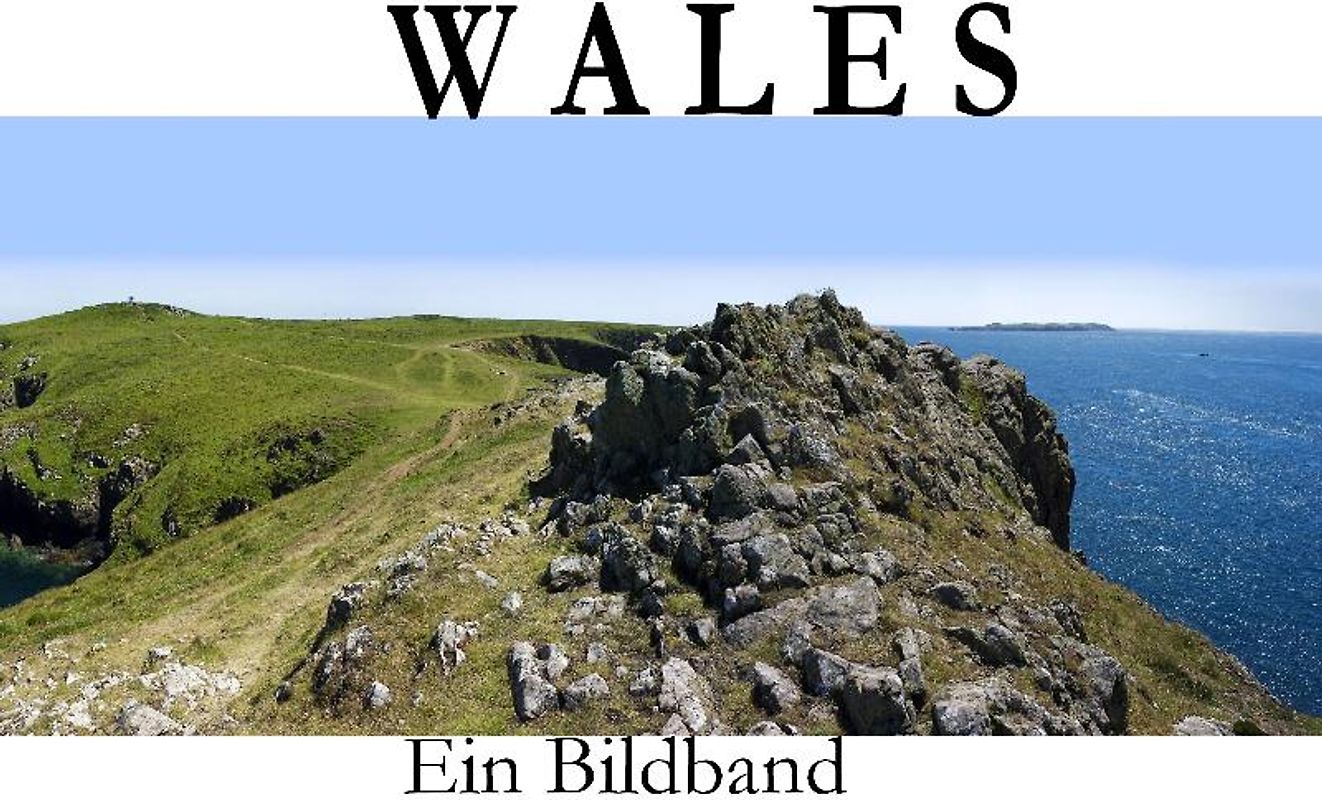 Wales - Ein Bildband