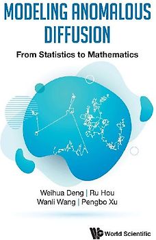 MODELING ANOMALOUS DIFFUSION