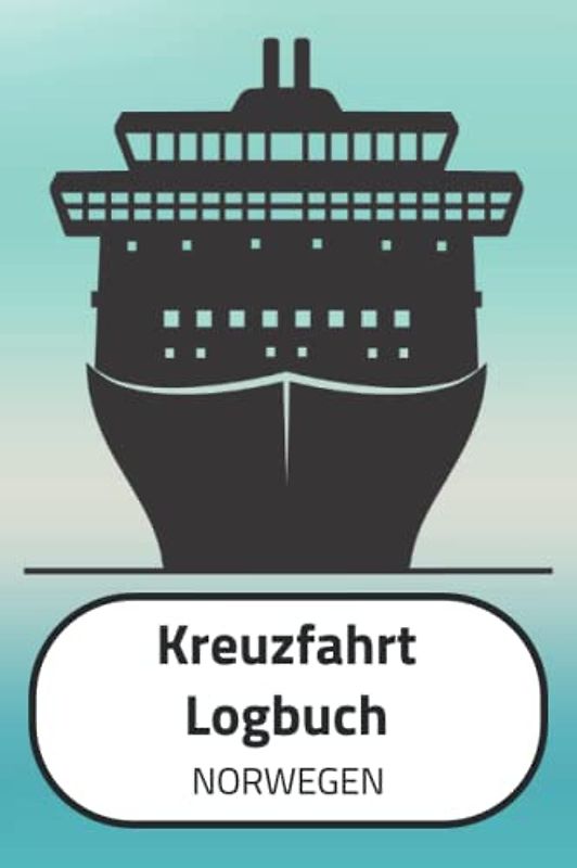 Kreuzfahrt Logbuch NORWEGEN: A5 Reisetagebuch für eine Kreuzfahrt nach NORWEGEN | Tagebuch für deinen Urlaub auf dem Schiff & der See | Reiselogbuch ... | Kreuzfahrtlogbuch | Kreuzfahrttagebuch