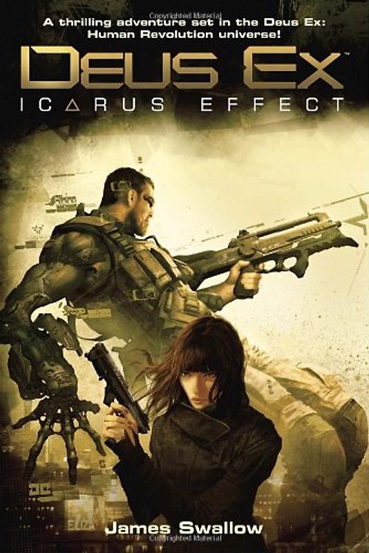Deus Ex: Icarus Effect - James Swallow