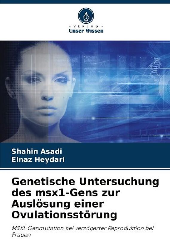 Genetische Untersuchung des msx1-Gens zur Auslösung einer Ovulationsstörung