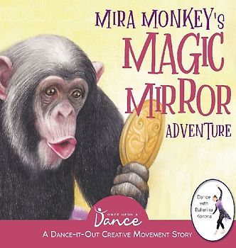 Mira Monkey's Magic Mirror Adventure