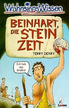 Beinhart, die Steinzeit