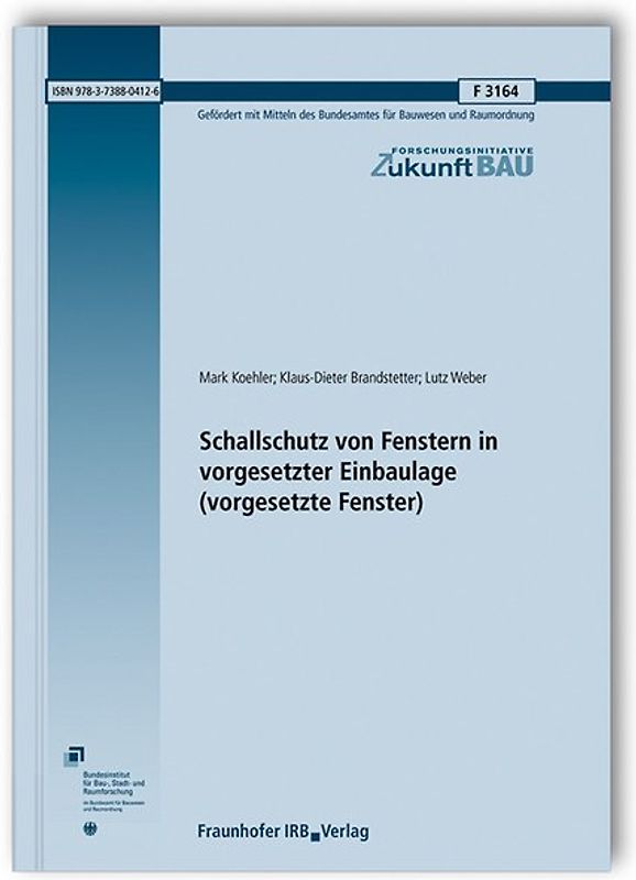 Schallschutz von Fenstern in vorgesetzter Einbaulage (vorgesetzte Fenster)