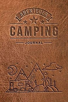 Camping Journal: Wohnmobil oder Wohnwagen Urlaub - Reisetagebuch für Van, Caravan und Camper - Logbuch für Reisemobil und Zelt - Europa USA Kanada Karte - 100 Seiten ~A5 Taschenbuch