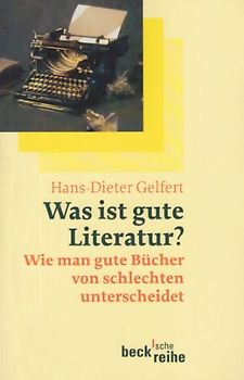 Was ist gute Literatur?