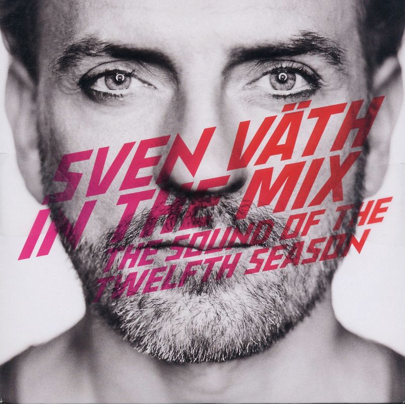 Sven Väth - Sound of the twelfth Season - In the Mix 2011
