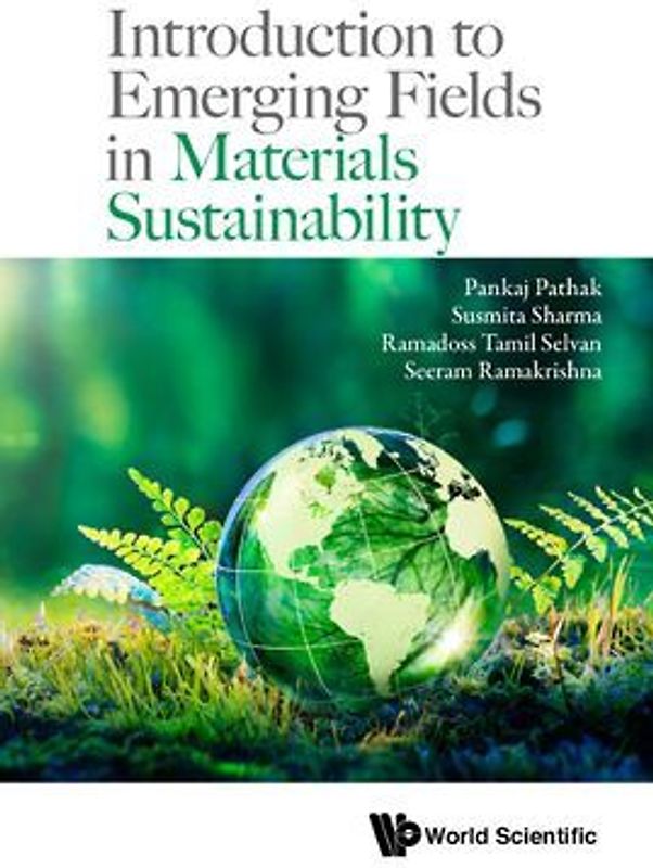 Introduction to Emerging Fields in Materials Sustainability