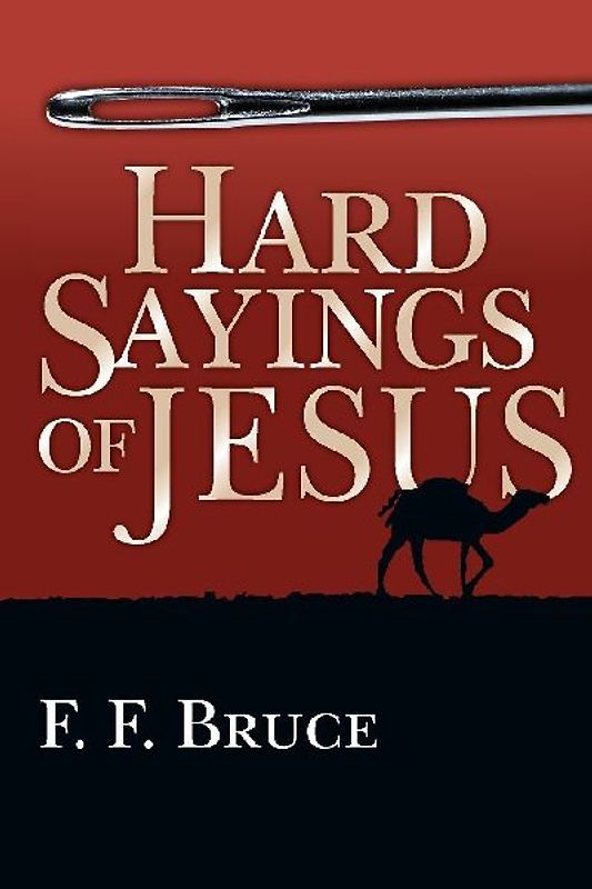 Hard Sayings of Jesus