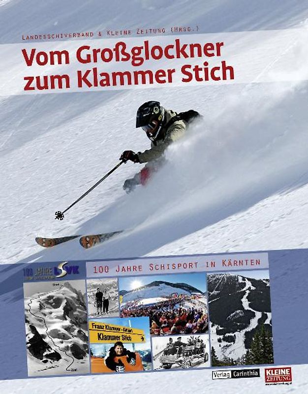 Vom Großglockner zum Klammer Stich