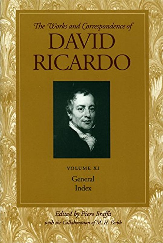 Works & Correspondence of David Ricardo, Volume 11: General Index (Works and Correspondence of David Ricardo, Band 11)