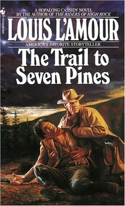 The Trail to Seven Pines - L'Amour, Louis