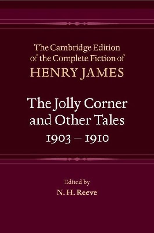 The Jolly Corner and Other Tales, 1903-1910