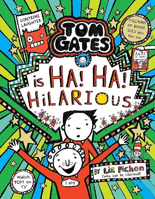 Tom Gates 23: Ha! Ha! Hilarious