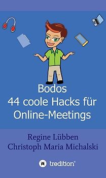Bodos 44 Hacks für Online-Meetings