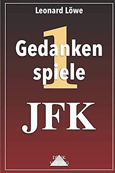 JFK: Attentat Verschwörungstheorien Deep State CIA Mafia (Gedankenspiele Thema)