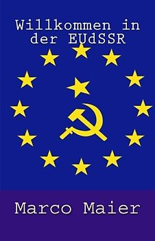 Willkommen in der EUdSSR