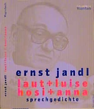 Laut und Luise /Hosi+anna. Sprechgedichte