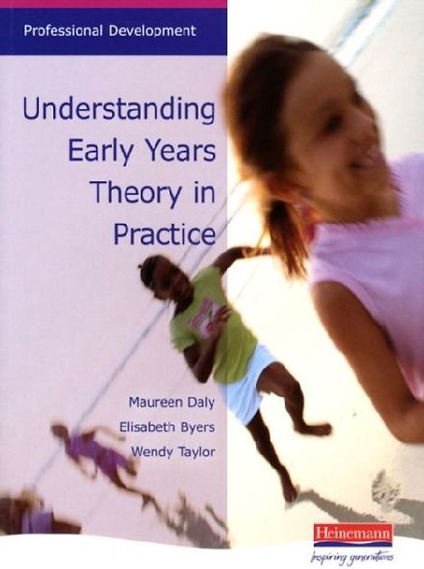 Understanding Early Years: Theory in Practice