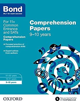 Bond 11+ English Comprehension Papers: Ready for the 2025 exam (for GL Assessment & other 11 plus exams)