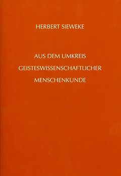 Aus dem Umkreis geisteswissenschaftlicher Menschenkunde