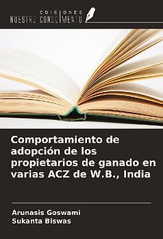 Comportamiento de adopción de los propietarios de ganado en varias ACZ de W.B., India