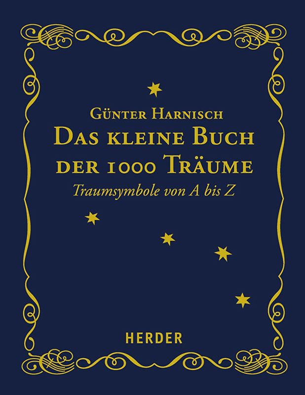 Das kleine Buch der 1000 Träume. Traumsymbole von A bis Z