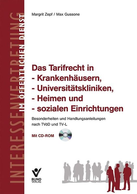 Das Tarifrecht in Krankenhäusern, Universitätskliniken, Heimen und sozialen Einrichtungen