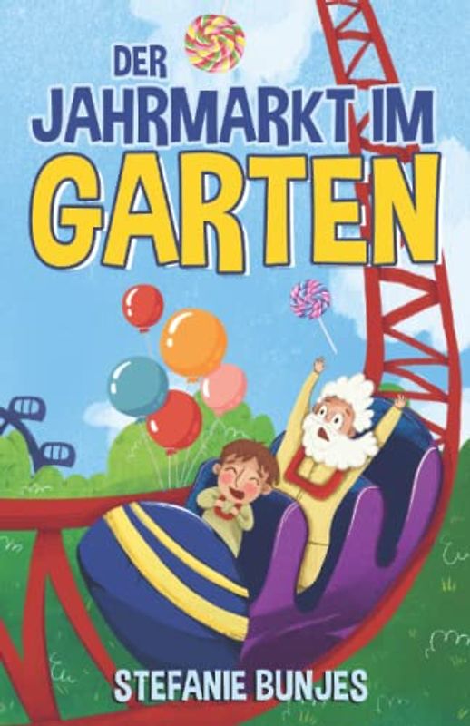 Der Jahrmarkt im Garten