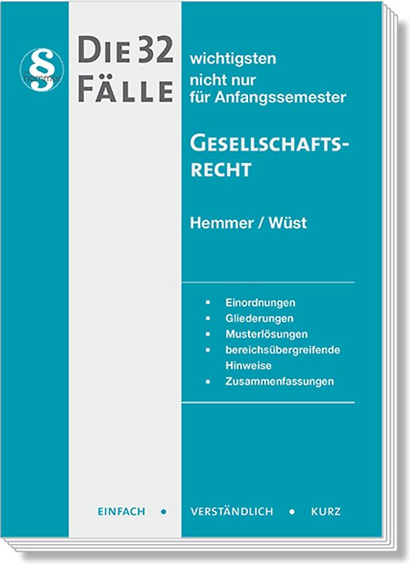 Die 32 wichtigsten Fälle Gesellschaftsrecht