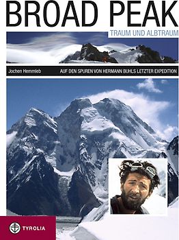 Broad Peak - Traum und Albtraum