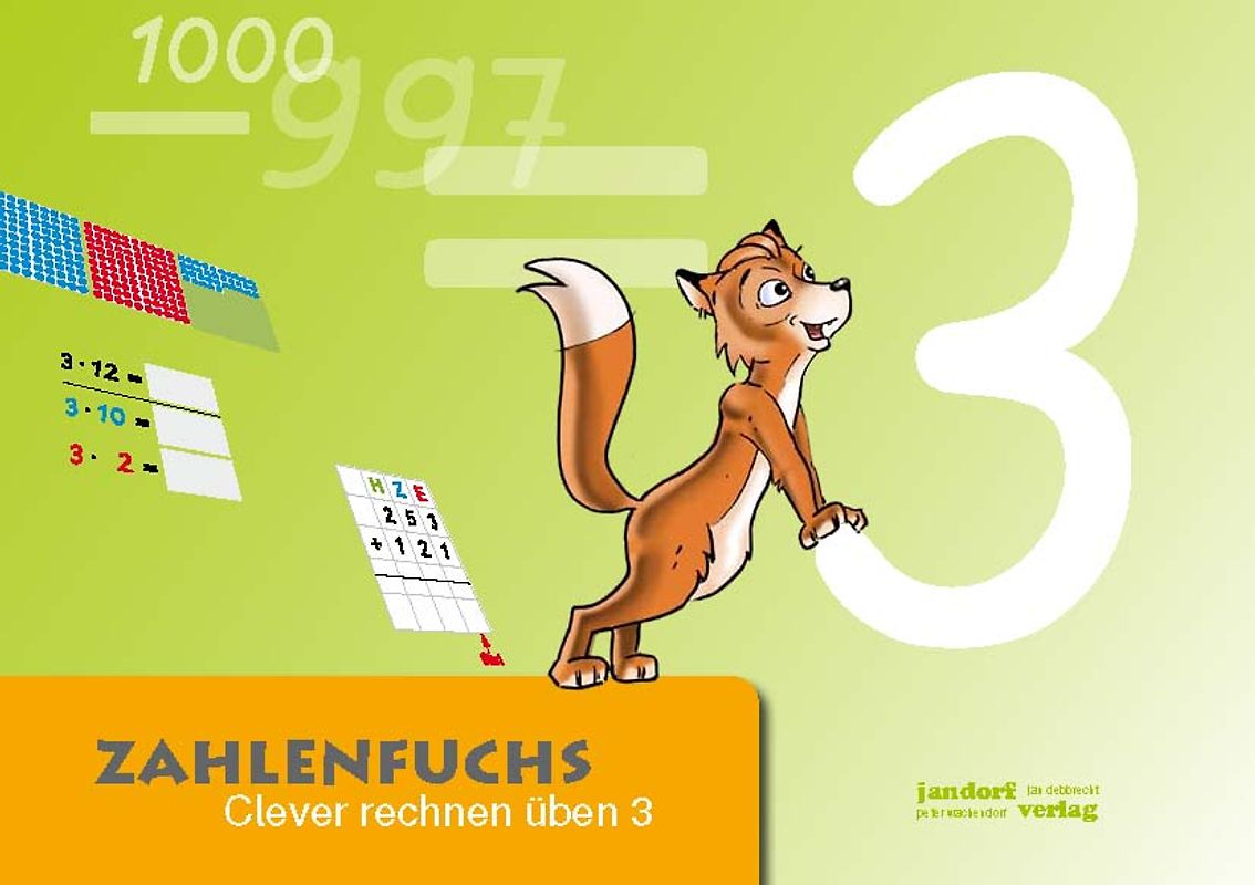 Zahlenfuchs 3. Clever rechnen üben