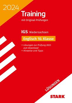 STARK Lösungen zu Original-Prüfungen und Training - Abschluss Integrierte Gesamtschule 2024 - Englisch 10. Klasse - Niedersachsen