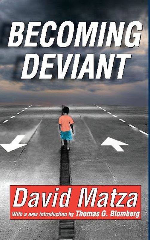 Becoming Deviant