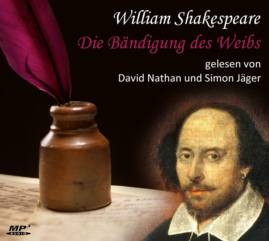 William Shakespeare: Die Bändigung des Weibs