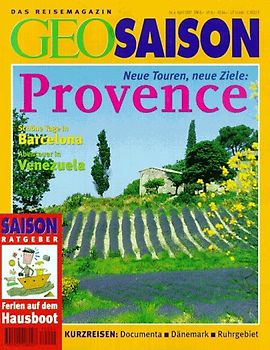 GEO Saison 04/1997: Provence - Neue Touren, neue Ziele [Broschiert]