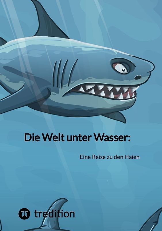 Die Welt unter Wasser: