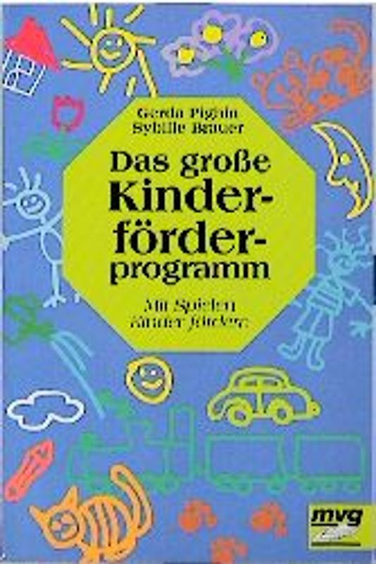 Das grosse Kinderförderungsprogramm